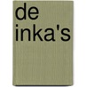 De Inka's door T. Wood
