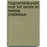 Fragmentenbundel voor het eerste en tweede middelbaar by Unknown