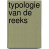 Typologie van de reeks by Marynissen