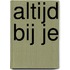 Altijd bij je