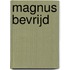 Magnus bevrijd