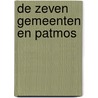 De zeven gemeenten en Patmos by A. Nijburg