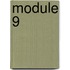 Module 9