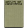Voortstuwing voor vliegtuigonderhoud by H.S. Kooijman