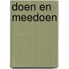Doen en meedoen by T. Ansems