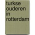 Turkse ouderen in rotterdam