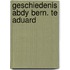 Geschiedenis abdy bern. te aduard