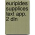 Euripides supplices text app. 2 dln