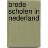 Brede scholen in Nederland door M. van der Grinten