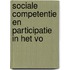 Sociale competentie en participatie in het VO