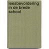 Leesbevordering in de brede school door Onbekend