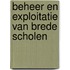 Beheer en exploitatie van brede scholen