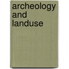 Archeology and landuse door J. Bourgeois