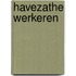 Havezathe Werkeren