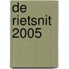 De Rietsnit 2005 by M. Klomp