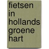 Fietsen in hollands groene hart by Unknown