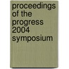 Proceedings of the PROGRESS 2004 symposium door Onbekend