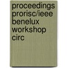 Proceedings prorisc/ieee benelux workshop circ door Onbekend