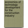 Economics of technology development for the construction industry door G. Seaden