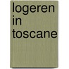 Logeren in Toscane door A. Helan