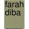 Farah Diba door F. Pahlawi