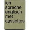 Ich spreche englisch met cassettes door Zwaan
