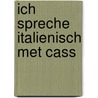 Ich spreche italienisch met cass door Zweeden