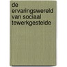 De ervaringswereld van sociaal tewerkgestelde by M. van Haegendoren