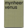 Mynheer venus door Rachilde