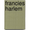 Francies harlem door Meriwether