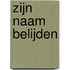 Zijn Naam belijden