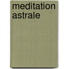 Meditation astrale by Puscoiu