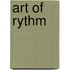 Art of rythm