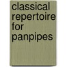 Classical repertoire for panpipes by C. Puscoiu