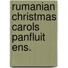 Rumanian christmas carols panfluit ens. by Puscoiu