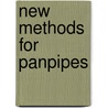 New methods for panpipes by Puscoiu