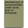 Development of humus profiles under Scots pine on driftsands door E.F. Dijkstra
