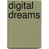 Digital dreams by Maziere