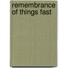 Remembrance of things fast door J. Maybury