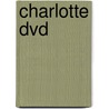 Charlotte DVD by F. Weisz
