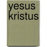 Yesus Kristus door W. de Vink