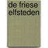 De Friese elfsteden