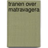 Tranen over Matravagera by H. Tore