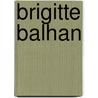 Brigitte Balhan door Rouw