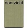 Doorzicht by Verdoes