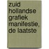 Zuid Hollandse Grafiek Manifestie, De Laatste