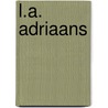 L.a. adriaans door Valentyn