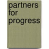 Partners for progress by Unknown