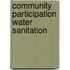 Community participation water sanitation