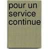 Pour un Service Continue by E. Bolt